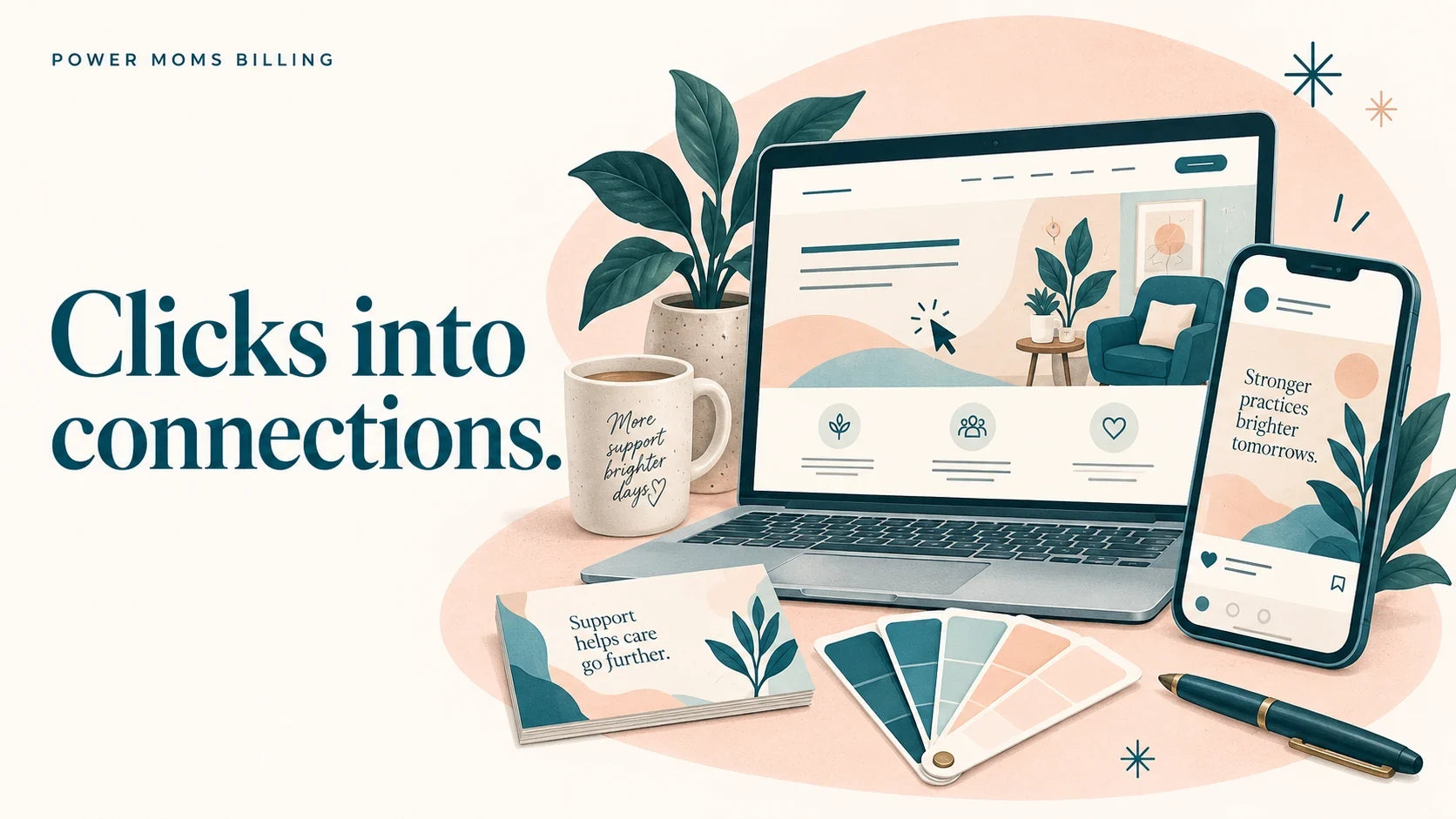 Clicks into connections. Illustrated practice website on a laptop beside a social post, business cards, and brand color swatches.